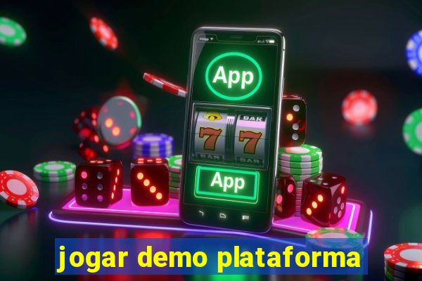 jogar demo plataforma